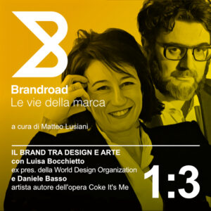 Brandroad - Episodio 1:3 con Luisa Bocchietto e Daniele Basso